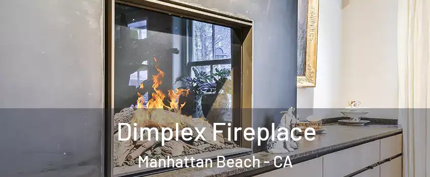  Dimplex Fireplace Manhattan Beach - CA