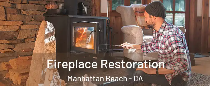  Fireplace Restoration Manhattan Beach - CA