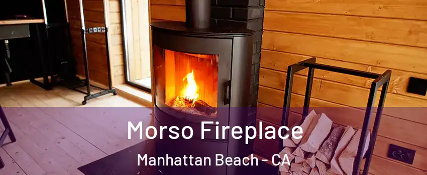  Morso Fireplace Manhattan Beach - CA